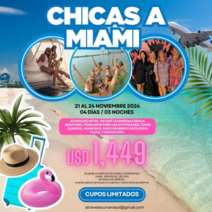 CHICAS A MIAMI!!! Próxima EXPERIENCIA: 21 al 24 NOVIEMBRE 2024